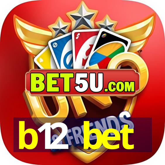 b12 bet